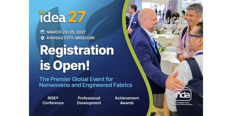 INDA Opens Registration for IDEA27 Nonwovens and Engineered Fabrics Event